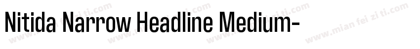 Nitida Narrow Headline Medium字体转换